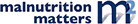 Malnutrition Matters